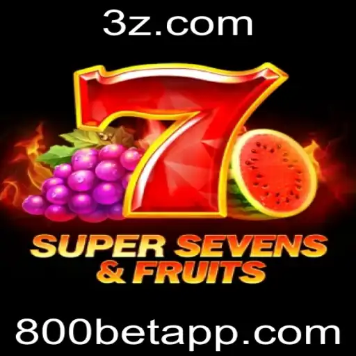 Descubra o Empolgante Universo de 7SuperSevensFruits: O Jogo de Cassino Destaque na 800bet
